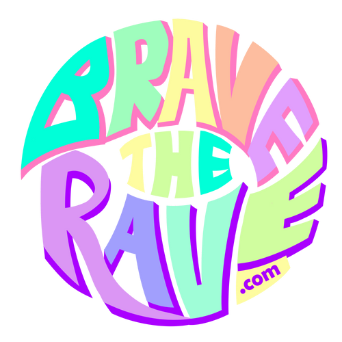 Brave The Rave