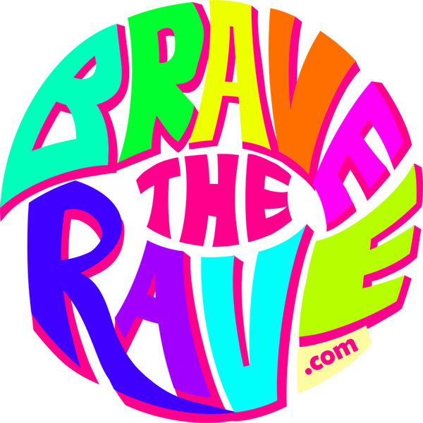 Brave The Rave